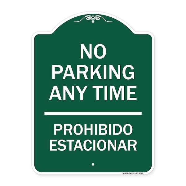 Signmission No Parking Anytime & Prohibido Estacionar, Green & White Aluminum Sign, 18" x 24", GW-1824-23784 A-DES-GW-1824-23784 - main